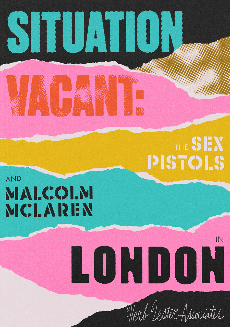 Situation Vacant: The Sex Pistols and Malcolm McLaren in London – Herb  Lester Associates